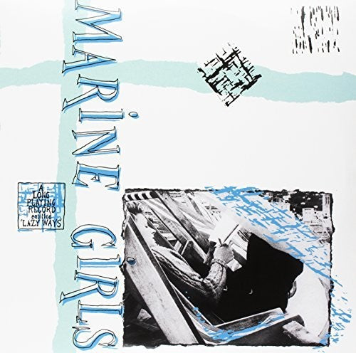 Marine Girls: Lazy Ways [ Record ]