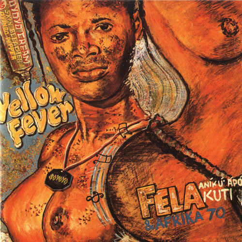 Fela Kuti: Yellow Fever [ Record ]