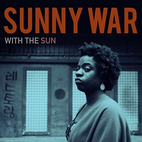 Sunny War: With the Sun [ Record ]