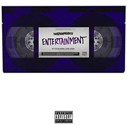 Waterparks: Entertainment [ Record ]