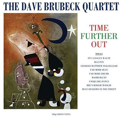 Dave Brubeck Quartet: Time Further Out [ Record ]