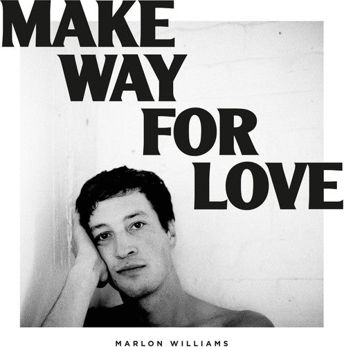 Marlon Williams: Make Way For Love [ Record ]