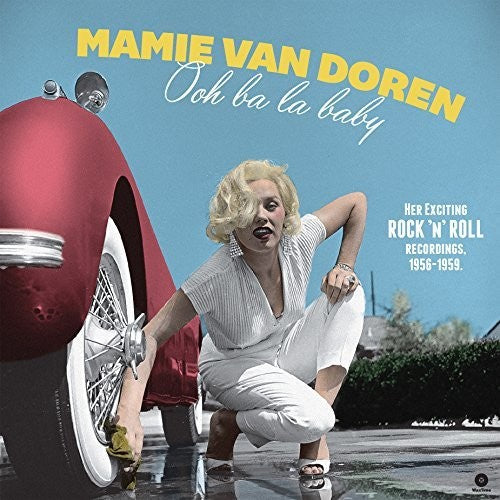 Mamie van Doren: Ooh Ba La Baby: Her Exciting Rock N Roll Recordings 1956-1959 [ Record ]
