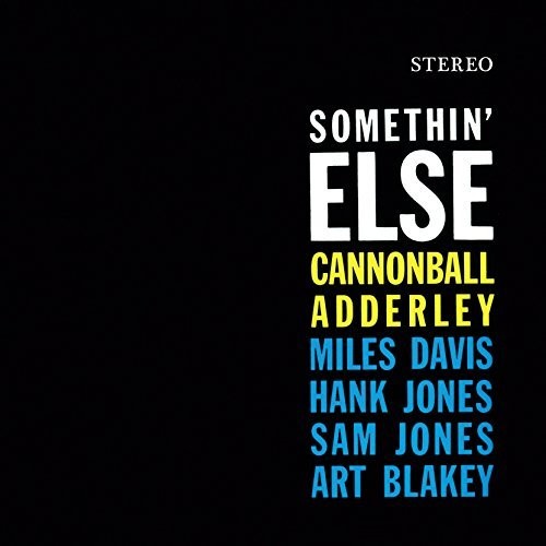 Cannonball Adderley: Somethin Else [ Record ]