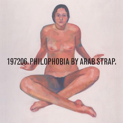 Arab Strap: Philophobia [ Record ]