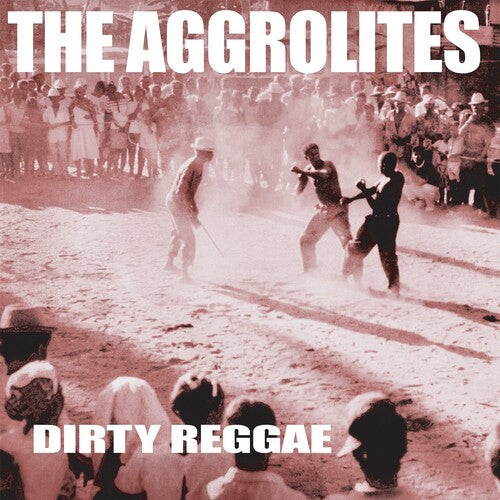 The Aggrolites: Dirty Reggae [ Record ]