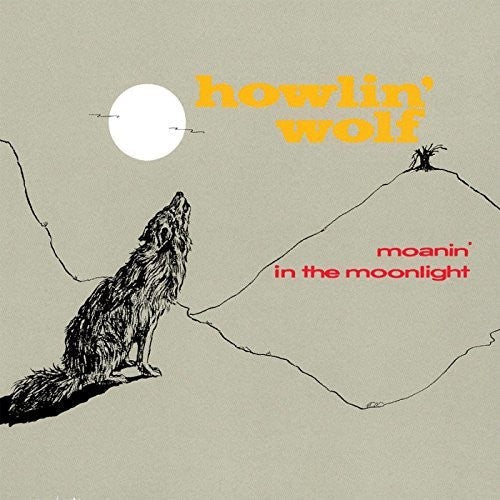 Howlin Wolf: Moanin In The Moonlight [ Record ]