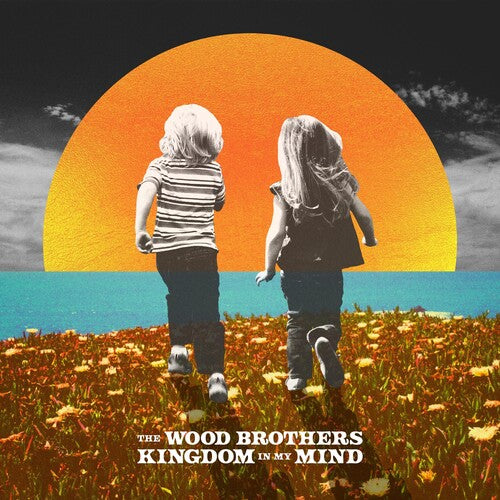 The Wood Brothers: Kingdom In My Mind [ Record ]