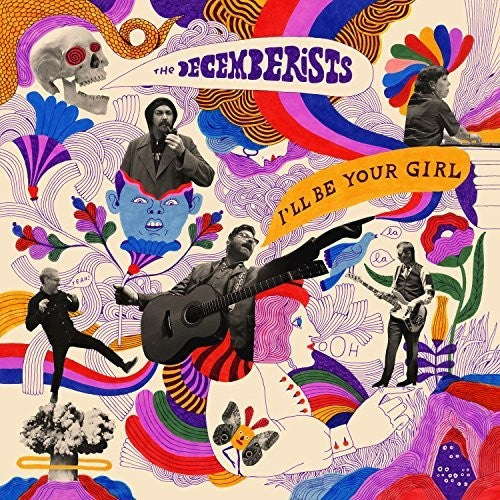 The Decemberists: I'll Be Your Girl [ Record ]