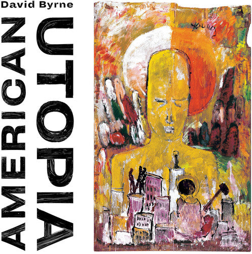 David Byrne: American Utopia [ Record ]