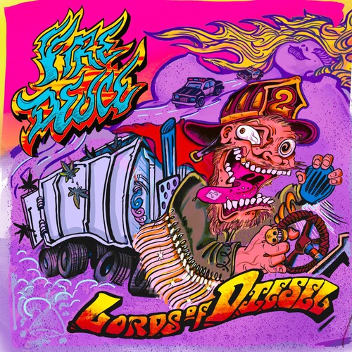Fire Deuce: Lords of Diesel [ Record ]