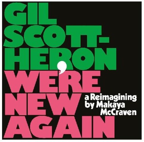 Gil Scott-Heron: We're New Again - A Reimagining By Makaya Mccraven [ Record ]
