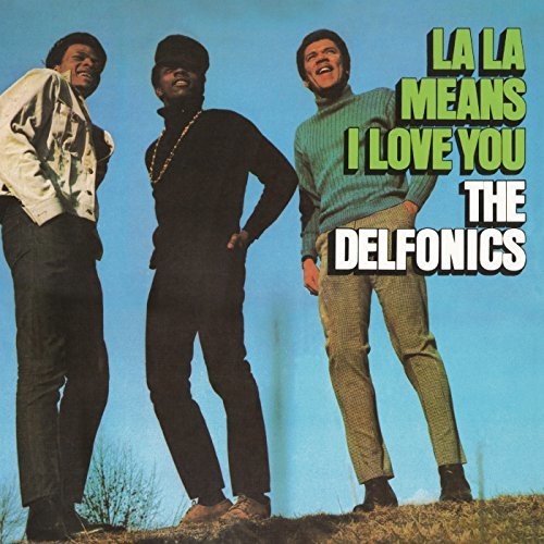 The Delfonics: La La Means I Love You [ Record ]