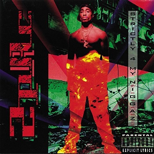 2Pac: Strictly 4 My N.I.G.G.A.Z... [ Record ]