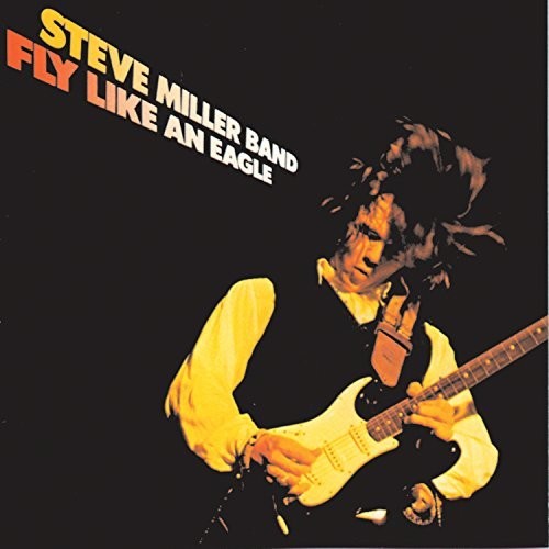 Steve Miller: Fly Like An Eagle [ Record ]