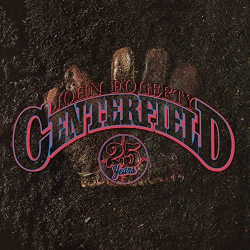 John Fogerty: Centerfield [ Record ]