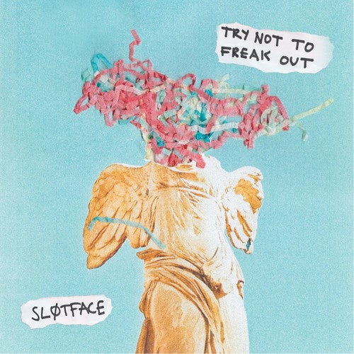Slotface: Try Not To Freak Out [ Record ]