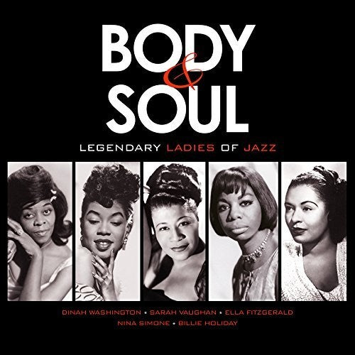 Various Artists: Body & Soul: Legendary Ladies Of Jazz / Various [ Record ]