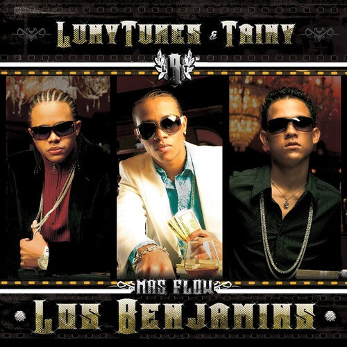 Luny Tunes: Mas Flow Los Benjamins [ Record ]