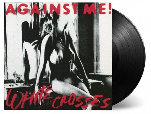 Against Me: White Crosses [ Record ]