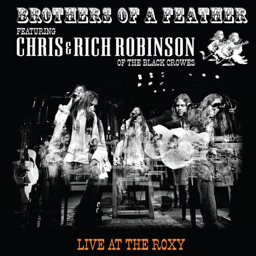 Chris & Rich Robinson: Brothers Of A Feather: Live At The Roxy [ Record ]