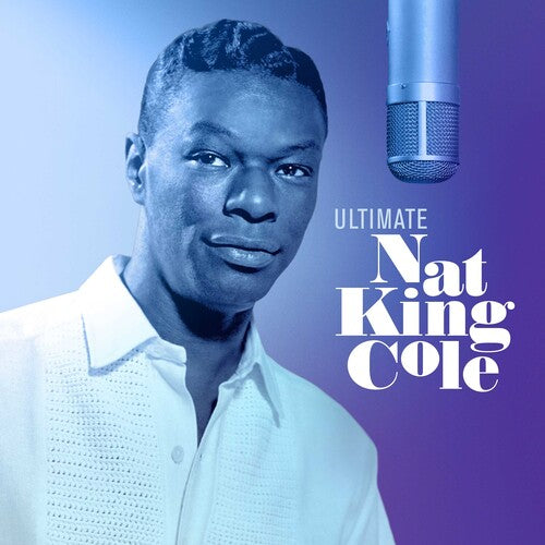 Cole, Nat King: Ultimate Nat King Cole [ Record ]