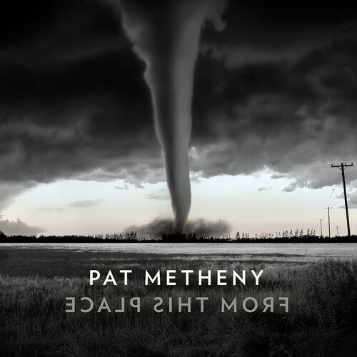 Pat Metheny: From This Place [ Record ]