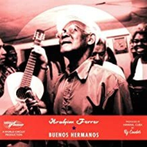 Ibrahim Ferrer: Buenos Hermanos [ Record ]