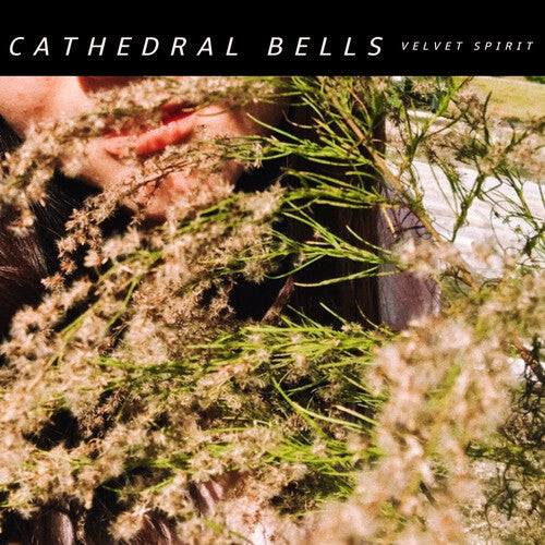 Cathedral Bells: Velvet Spirit [ Record ]