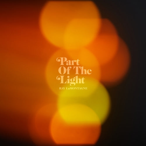 Ray LaMontagne: Part Of The Light [ Record ]