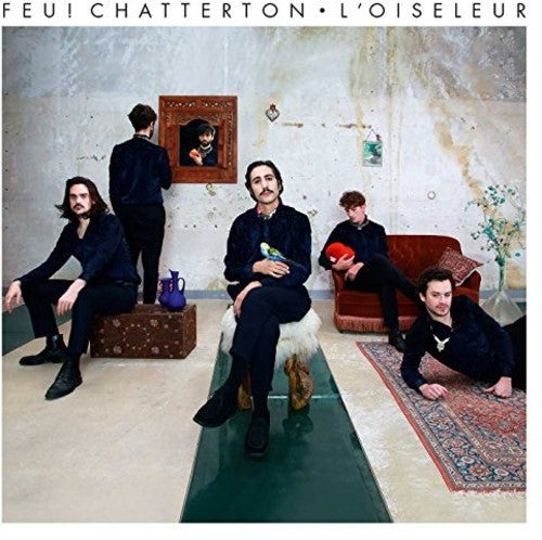 Feu Chatterton: L'Oiseleur [ Record ]