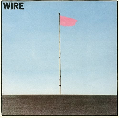 Wire: Pink Flag [ Record ]