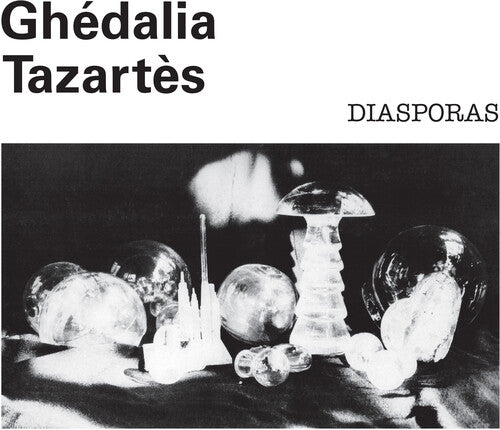 Ghedalia Tazartes: Diasporas [ Record ]