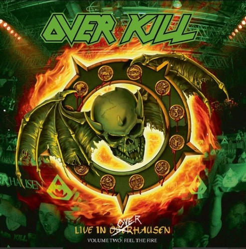 Overkill: Overkill  ?– Live In Overhausen Volume Two: Feel The Fire [ Record ]