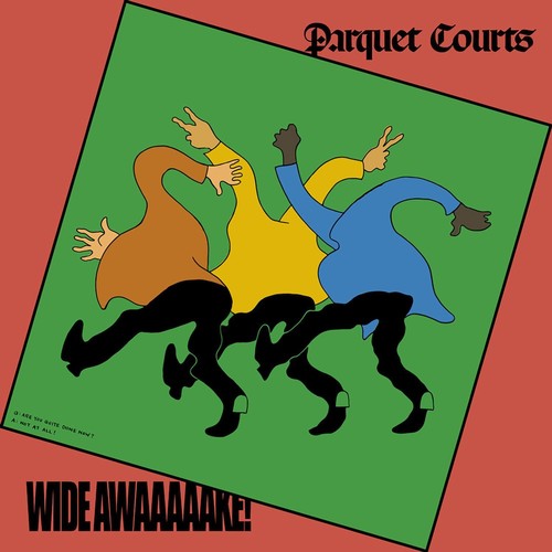 Parquet Courts: Wide Awake [ Record ]
