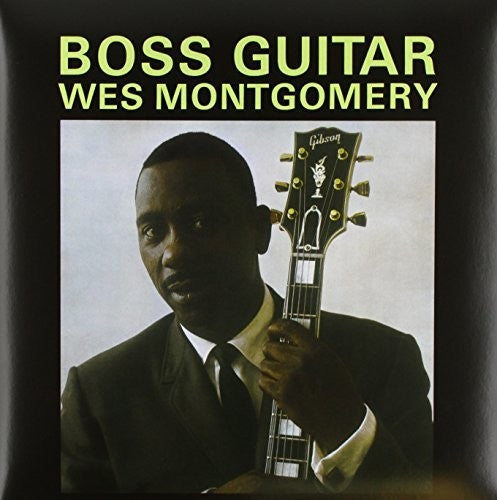 Wes Montgomery: Boss Guitar [ Record ]