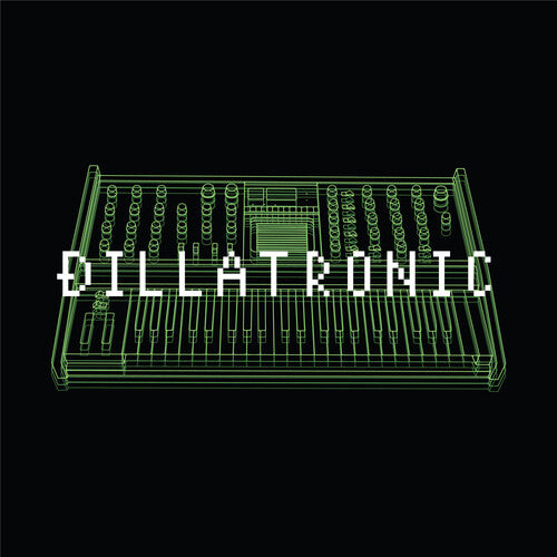 J Dilla: Dillatronic [ Record ]