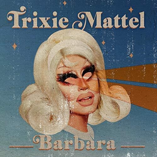 Trixie Mattel: Barbara [ Record ]