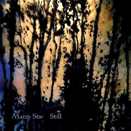 Mazzy Star: Still [ Record ]