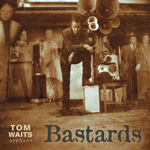 Tom Waits: Bastards [ Record ]