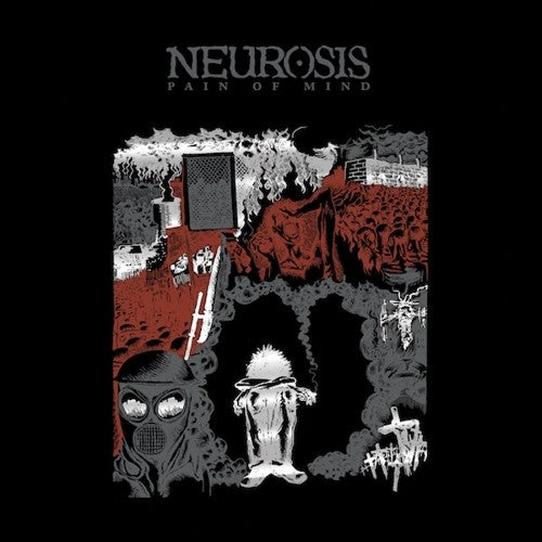 Neurosis: Pain Of Mind [ Record ]