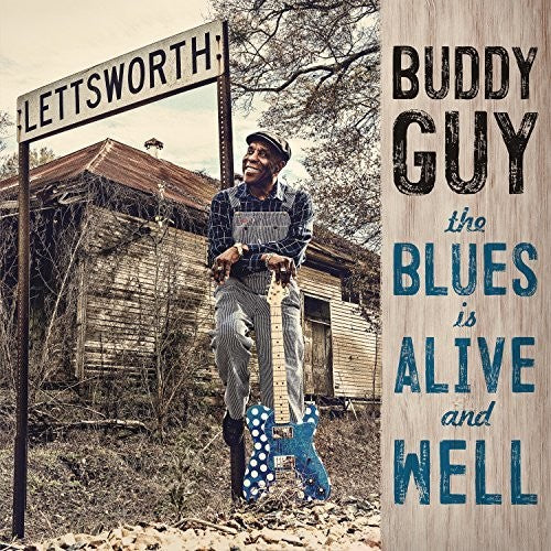 Buddy Guy: The Blues Is Alive And Well [ Record ]