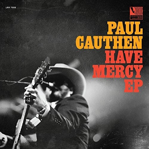 Paul Cauthen: Have Mercy [ Record ]