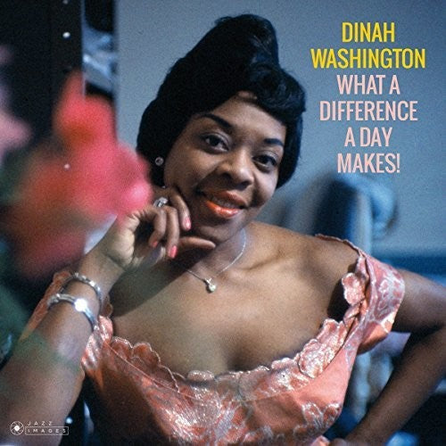 Dinah Washington: What A Difference A Day Makes [ Record ]