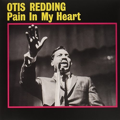 Otis Redding: Pain In My Heart [ Record ]