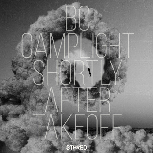 BC Camplight: Shortly After Takeoff [ Record ]