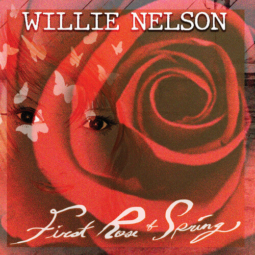 Willie Nelson: First Rose Of Spring [ Record ]