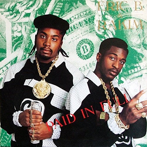Eric B & Rakim: Paid In Full [ Record ]