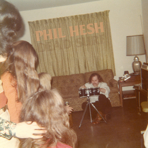 Phil Hesh: Dead Surf [ Record ]