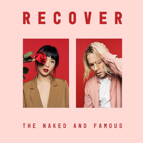 The Naked and Famous: Recover [ Record ]